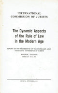 The Dynamic Aspects of the Rule of Law in the Modern Age. Report on the proceedings of the South-East Asian and Pacific Conference of Jurists.