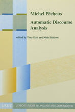 Load image into Gallery viewer, Michel Pecheux: Automatic Discourse Analysis: With contributions of Simone Bonnafous, Francoise Gadet, Paul Henry, Alain Lecomte, Jacqueline Leon, ... Studies in Language and Communication)