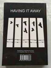 Load image into Gallery viewer, Having it Away. A Story of Freedom, Friendship and IRA Jailbreak