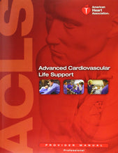 Load image into Gallery viewer, Advanced Cardiovascular Life Support Provider Manual