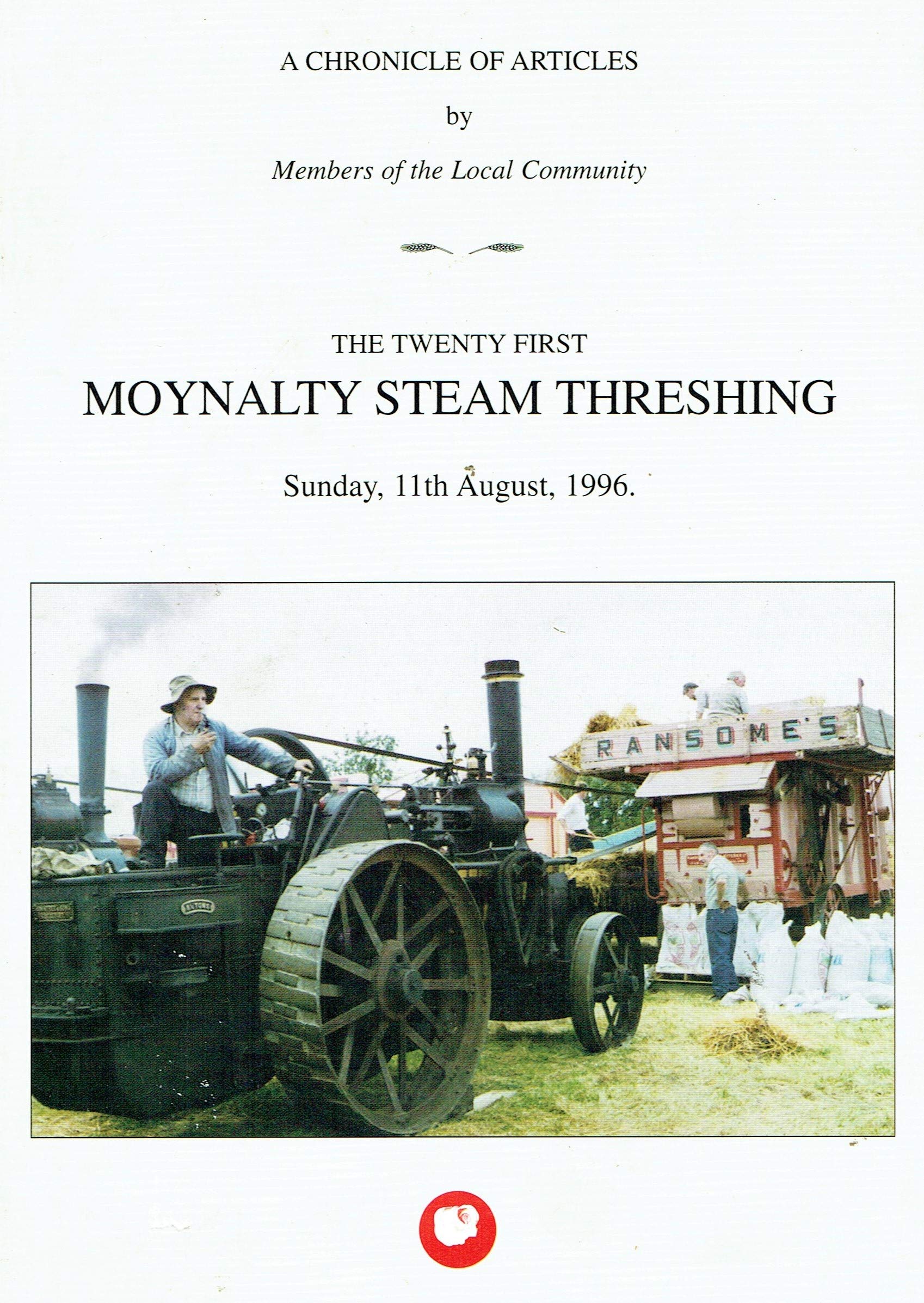 The Twenty First Moynalty Steam Threshing - A Chronicle of Articles by Members of the Local Community - Sunday 11th August, 1996
