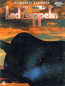 "Led Zeppelin": v. 2: Acoustic Classics - Authentic Guitar Tab Edition (Led Zeppelin Acoustic Class)