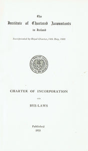 The Institute of Chartered Accountants in Ireland: Royal Charter and Bye-laws