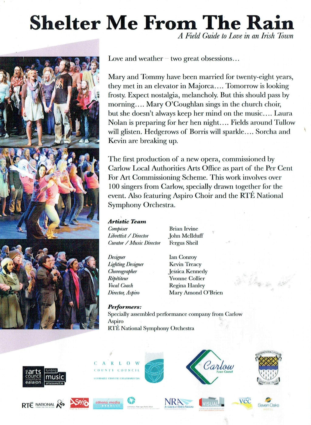 Shelter Me From The Rain: A Field Guide to Love in an Irish Town - Live Performance, 6th May 2011, GB Shaw Theatre, Carlow
