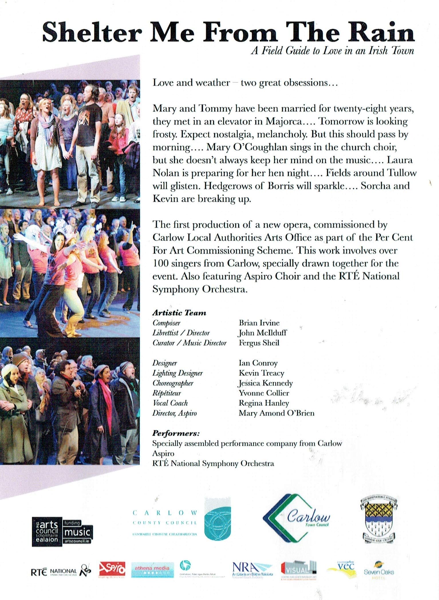 Shelter Me From The Rain: A Field Guide to Love in an Irish Town - Live Performance, 6th May 2011, GB Shaw Theatre, Carlow