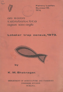 Lobster Trap Census, 1973 - Fishery Leaflet Number 65, 1974