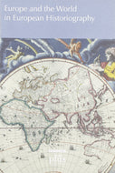 Europe and the World in the European Historiography