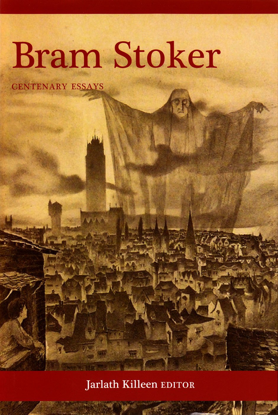Bram Stoker: Centenary Essays