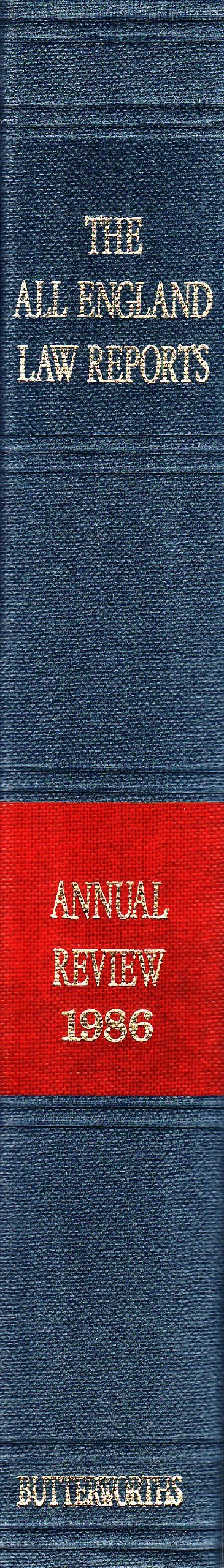 The All England Law Reports - Annual Review 1986