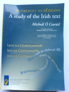 Bunreacht Na Heireann: a Study of the Irish Text