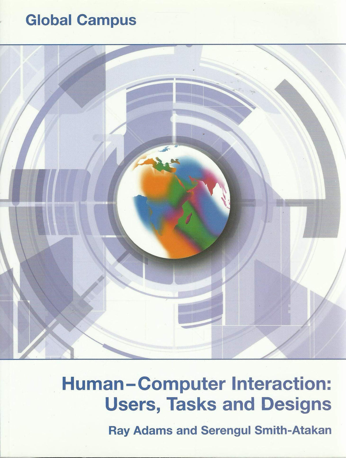 Human-Computer Interaction: Users, Tasks and Designs - Global Campus