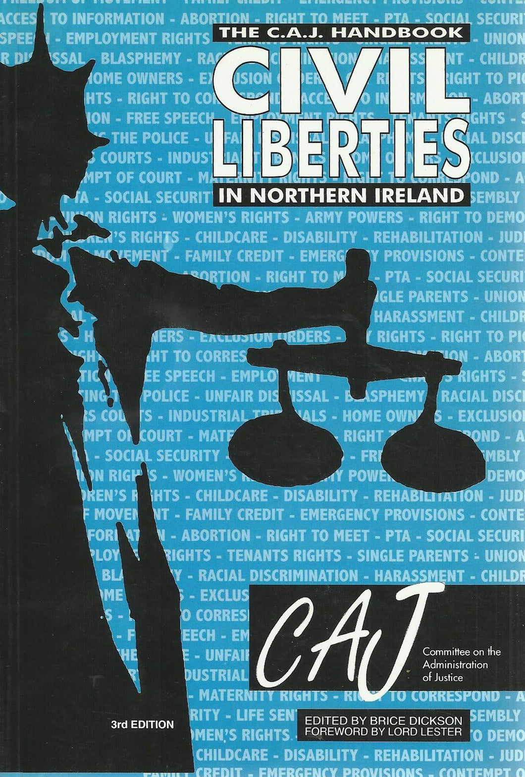 Civil Liberties in Northern Ireland: The CAJ Handbook