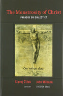 The Monstrosity of Christ: Paradox or Dialectic? (Short Circuits)