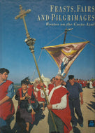 Feasts, Fairs and Pilgrimages: Routes on the Costa Azul