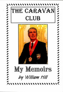 The Caravan Club: My Memoirs