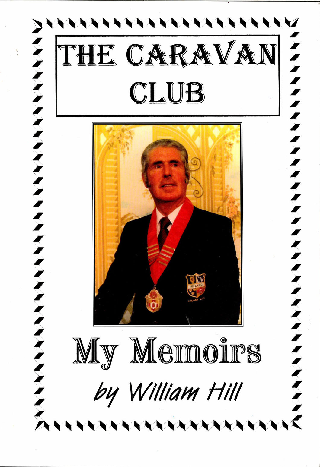 The Caravan Club: My Memoirs
