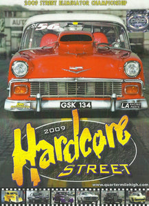 Hardcore Street 2009: 2009 Street Eliminator Championship