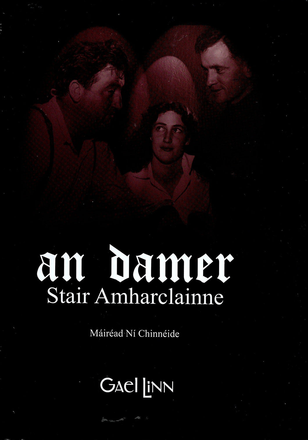 An Damer:  Stair Amharclainne
