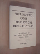 Mullinahone Co-op, the First One Hundred Years: The History of Ireland's Oldest Co-op
