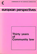 European Perspectives: Thirty Years of Community Law.