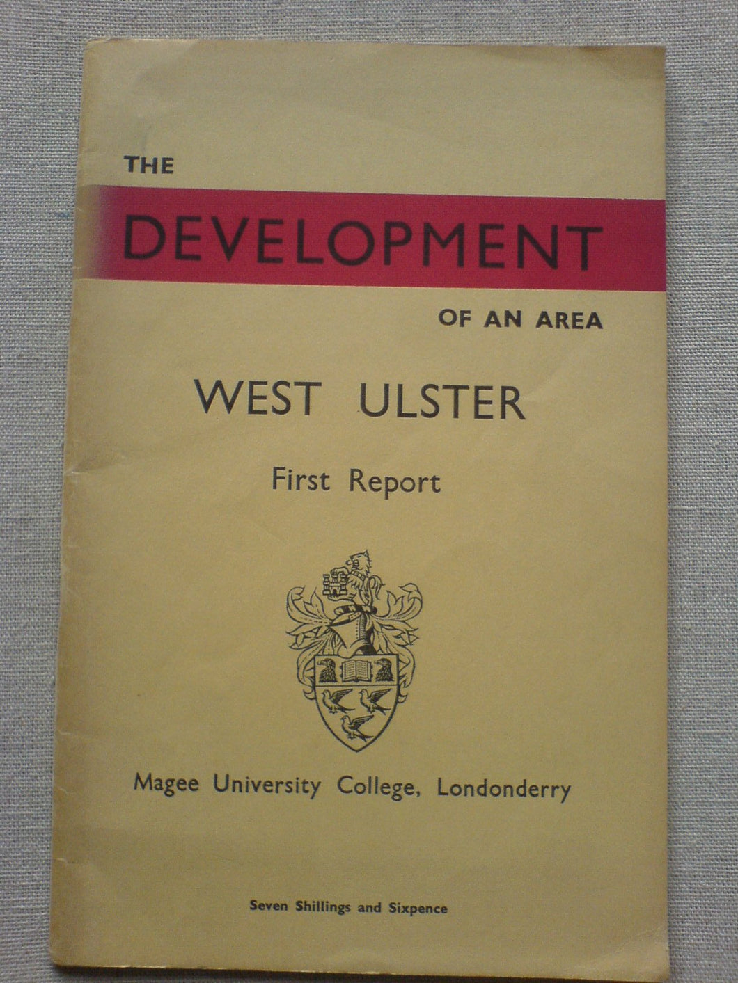 The Development of an Area - West Ulster - First Report
