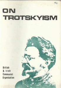 On Trotskyism: British and Irish Communist Organisation