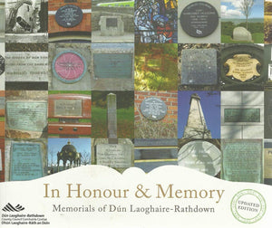In Honour and Memory: Memorials of Dun Laoghaire Rathdown