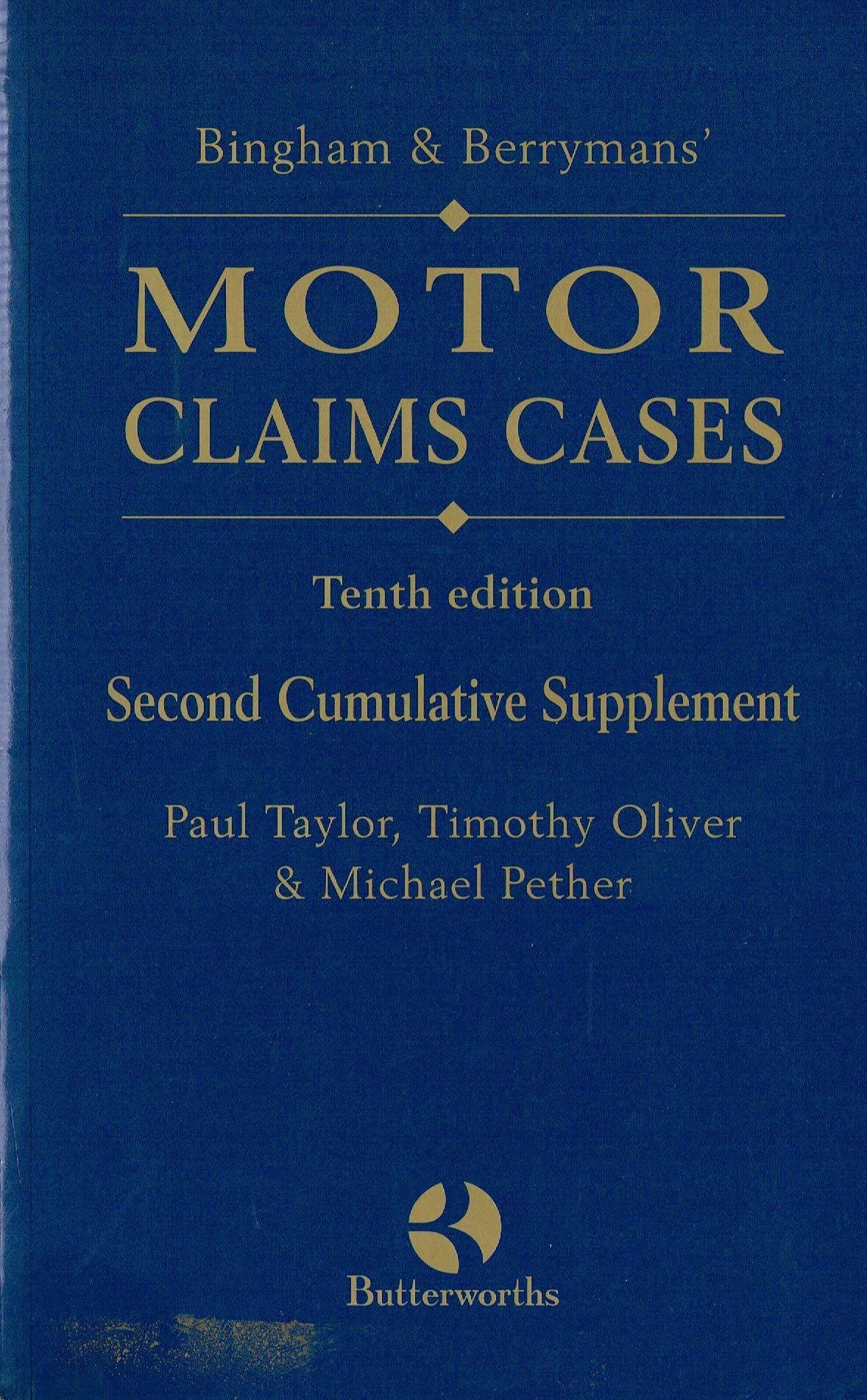 Bingham and Berryman's Motor Claims Cases: Supplement to 10r.e