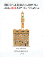 Biennale Internazionale Dell'Arte Contemporanea - Città di Firenze, Seconda Edizione 1999