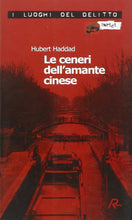 Load image into Gallery viewer, Haddad, H: Ceneri dell&#39;amante cinese