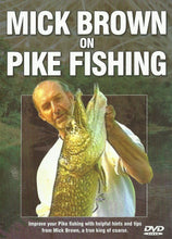 Load image into Gallery viewer, Mick Brown on Pike Fishing: Improve your pike fishing with helpful hints and tips from Mick Brown, a true king of coarse