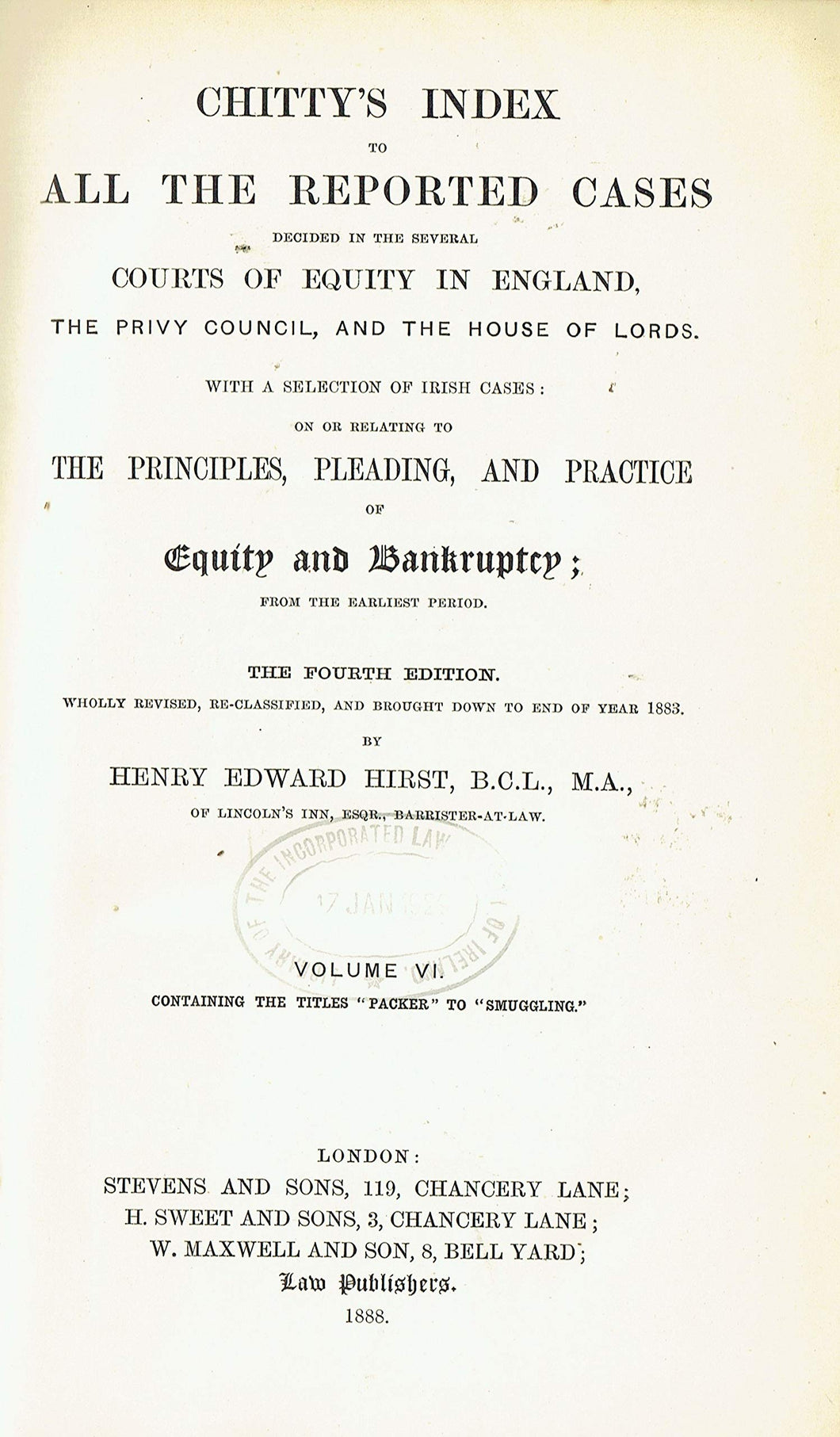 Chitty's Equity Index, Fourth Edition Volume VI (Volume 6) - Chitty's Index to All the Reported Cases Decided in the Several Courts of Equity in England, the Privy Council, and the House of Lords