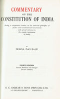 Basu's Commentary on the Constitution of India - Fourth Edition, Volume One, 1961