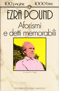Ezra Pound: Aforismi e detti memorabili (Tascabili economici Newton)