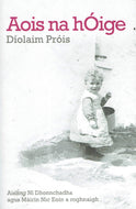 Aois na hÓige: Díolaim Próis