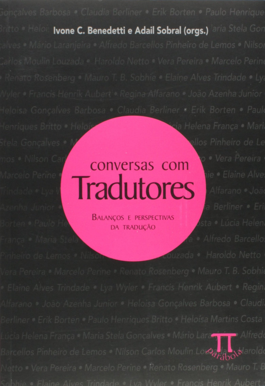 Conversas Com Tradutores. Balanços E Perspectivas (Em Portuguese do Brasil)