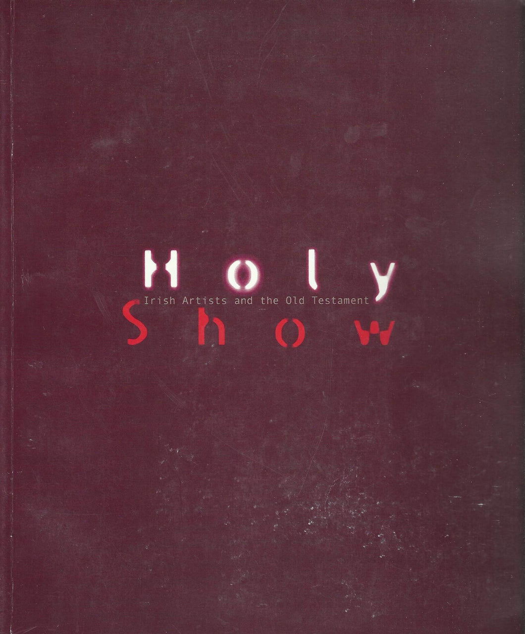 Holy Show: Irish Artists and the Old Testament