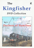 46229 Duchess of Hamilton - The Kingfisher DVD Collection