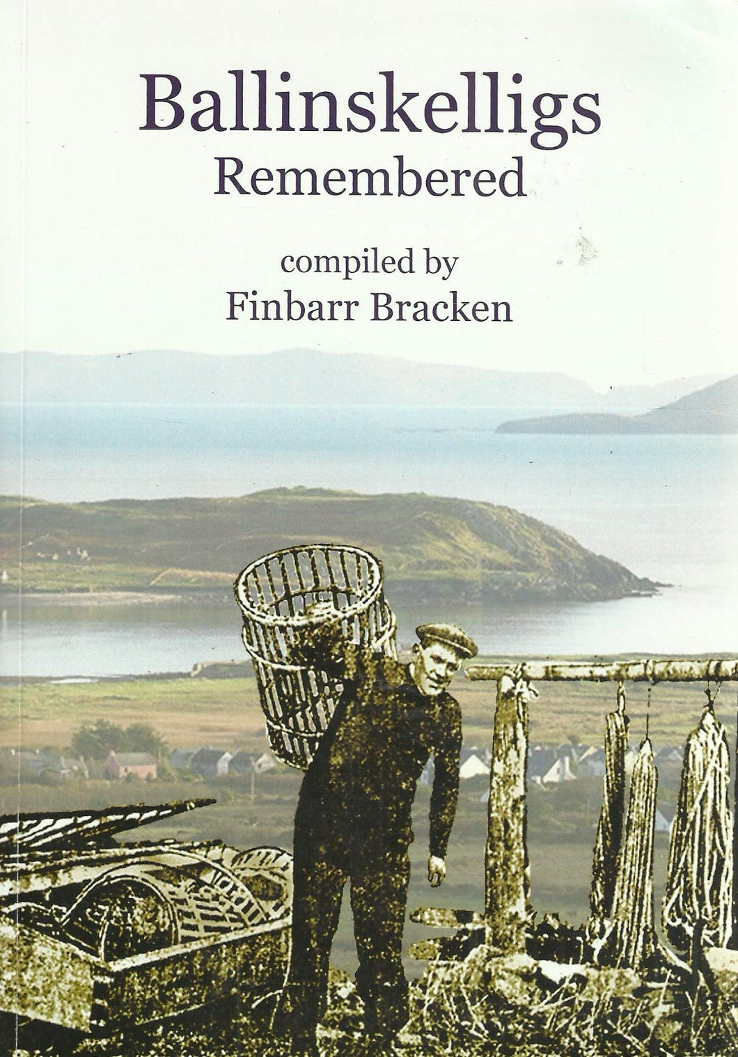 Ballinskelligs Remembered