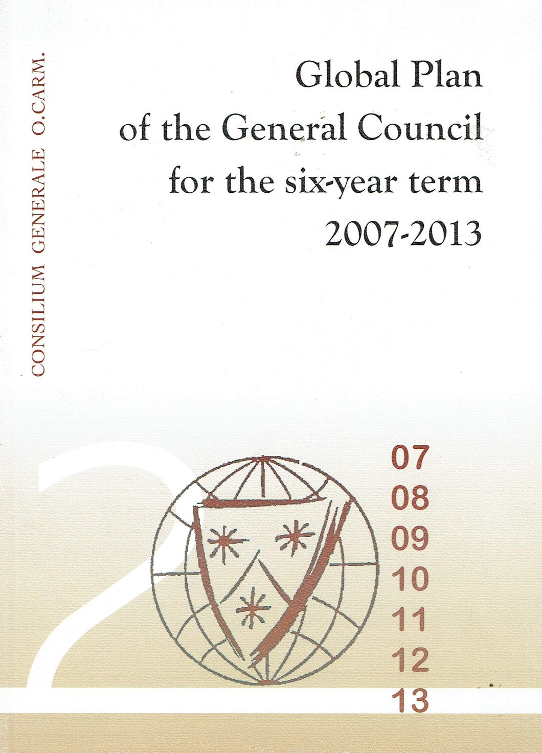 Global Plan of the General Council for the Six-year Term 2007-2013