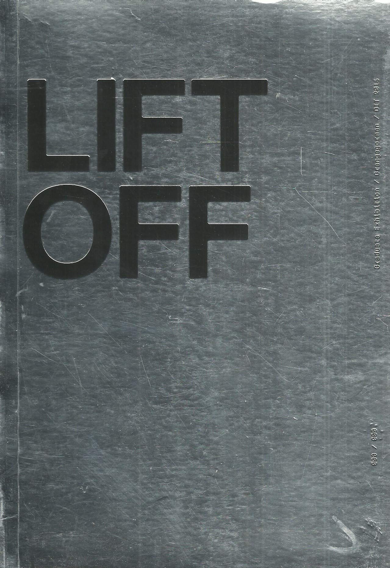 Lift Off: DIT Graduate Exhibition 2015 - Dublin Institute of Technology Grangegorman