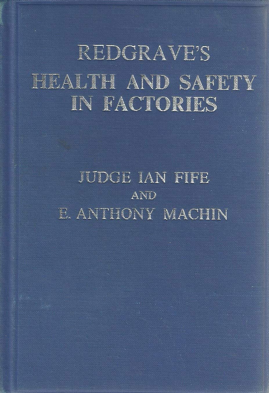 Health and Safety in Factories
