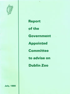 Report of the Government Appointed Committee to Advise on Dublin Zoo