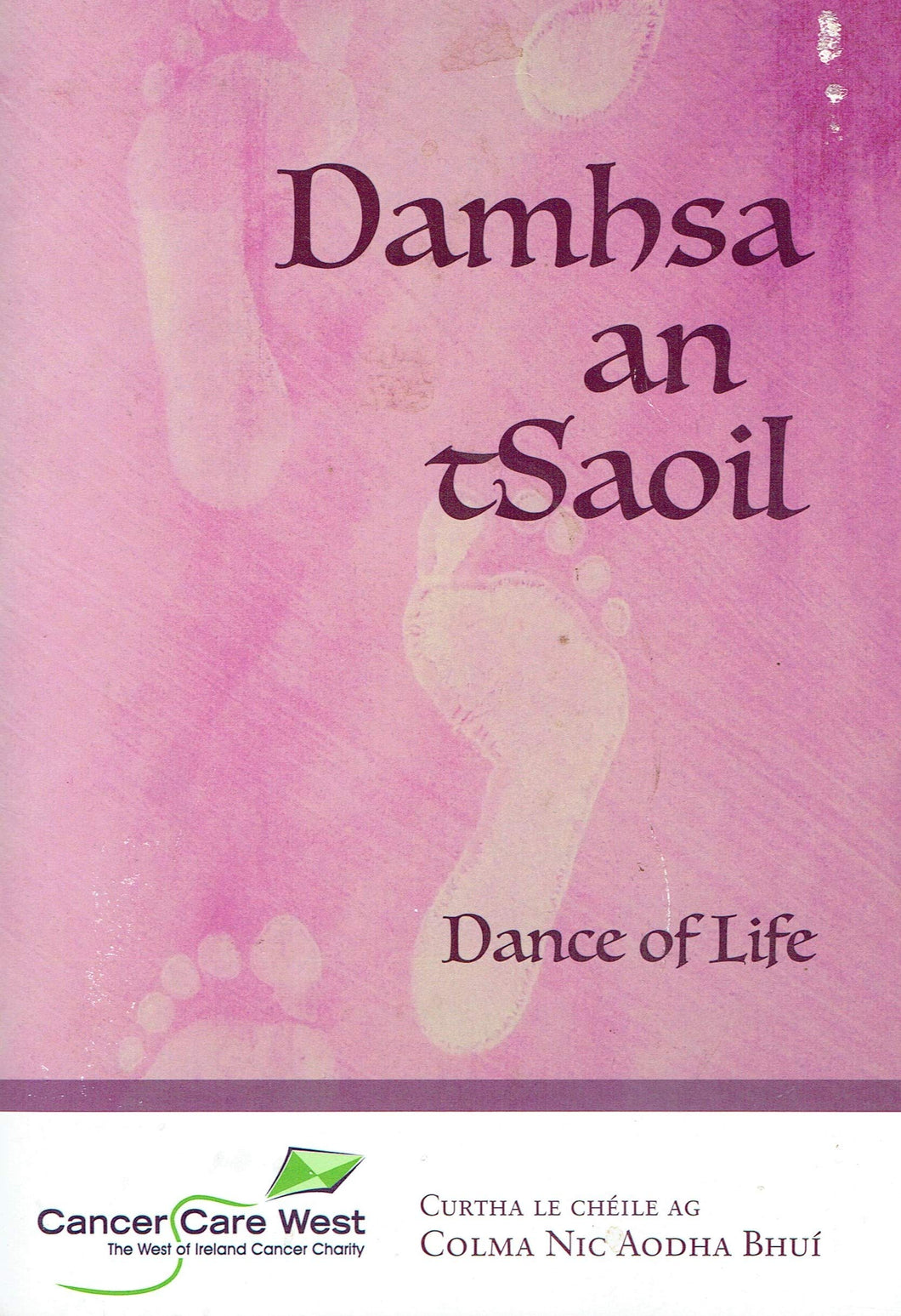 Damhsa an tSaoil - Dance of Life