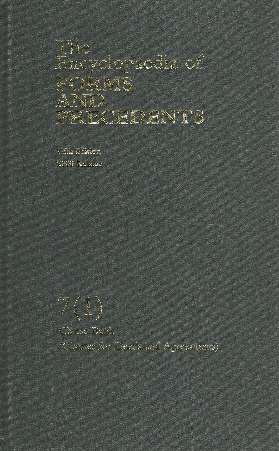 Encyclopadia of Forms and Precendents: Vol 7(1)