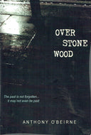 Over Stone Wood