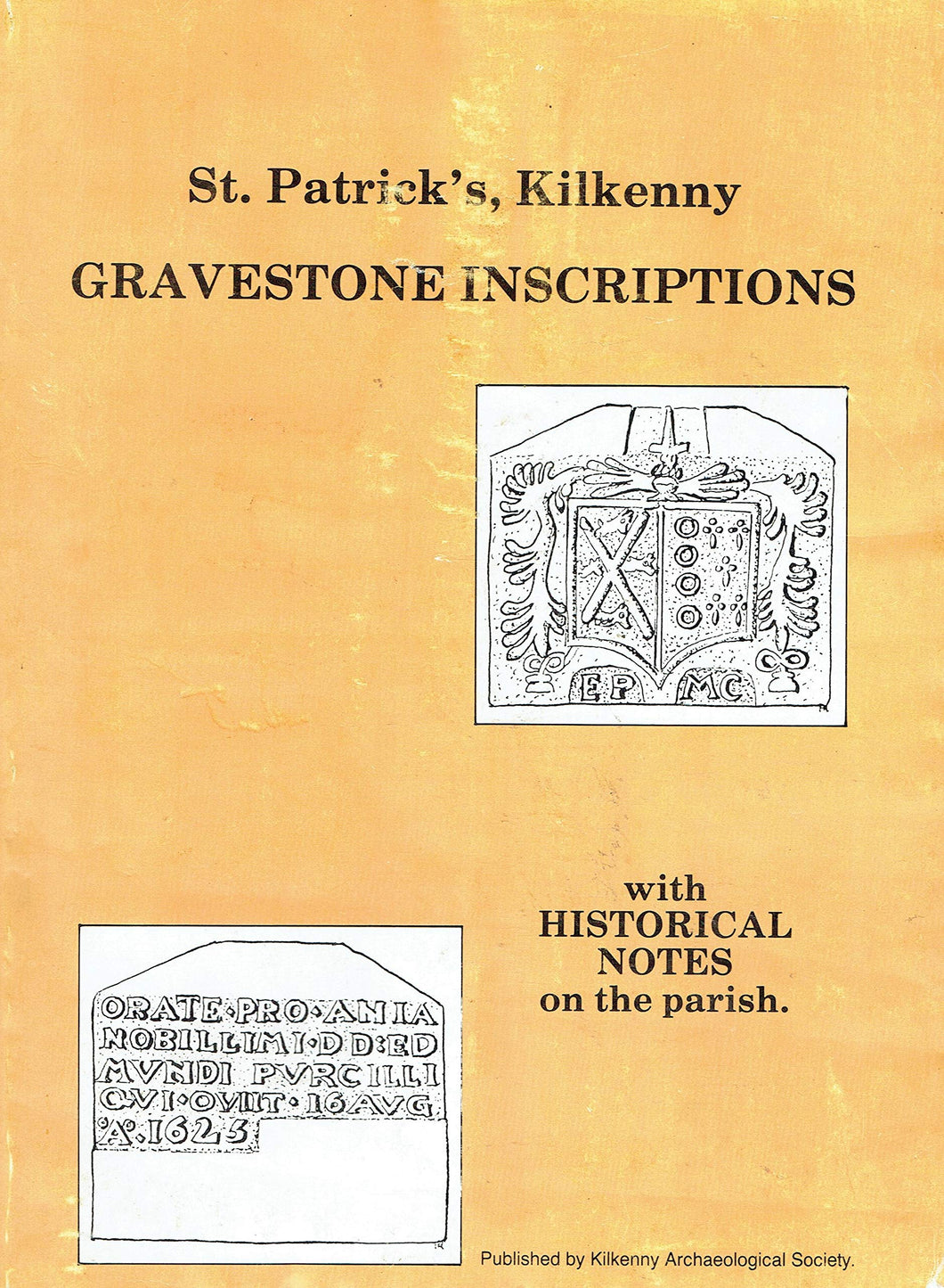 St Patrick's, Kilkenny - Gravestone Inscriptions with Historical Notes on the Parish