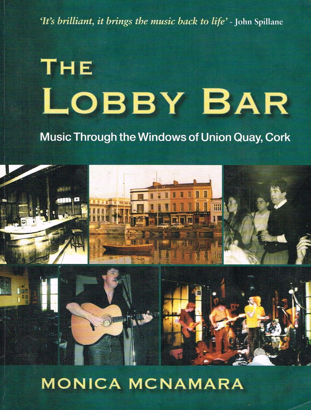 The Lobby Bar - Music Through the Windows of Union Quay, Cork