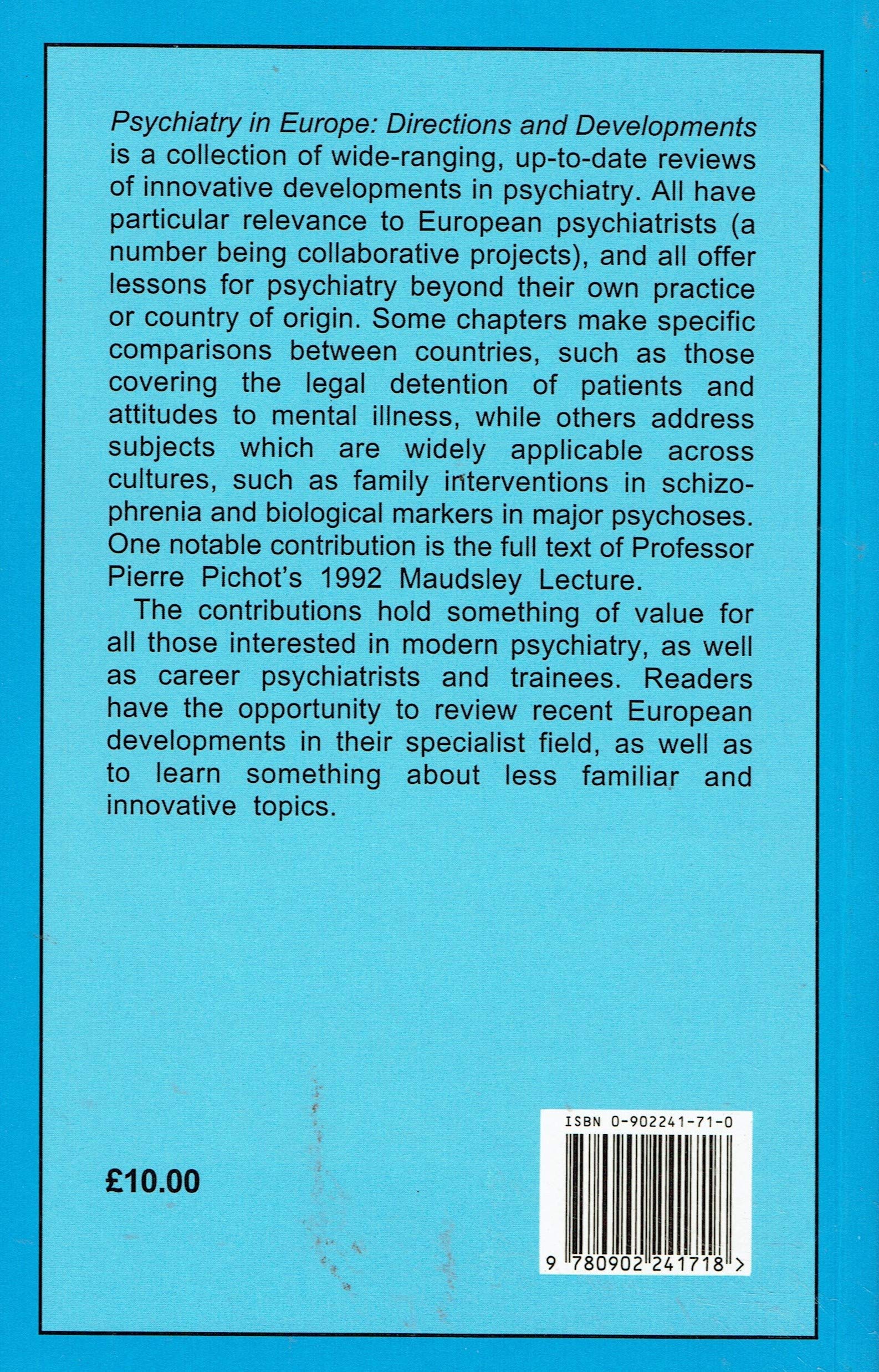 Psychiatry in Europe: Directions and Developments