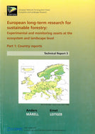 European Long-Term Research for Sustainable Forestry: Experimental and Monitoring Assets at the Ecosystem and Landscape Level. Part 1: Country Reports. Technical Report 3
